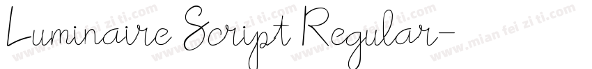 Luminaire Script Regular字体转换